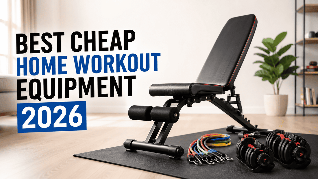 Best Cheap Home Workout Equipment for 2026