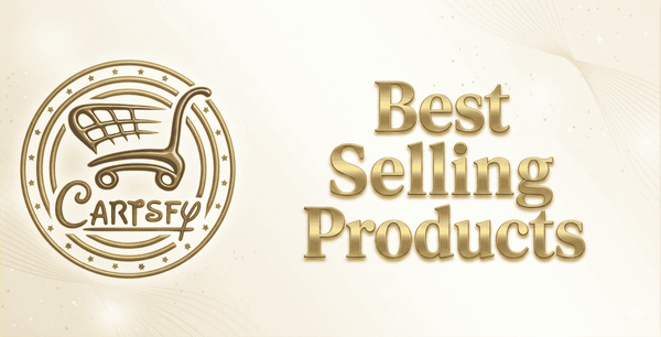 Best Seller Products Collection - Cartsfy Inc.