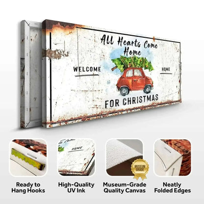 All Hearts Come Home For Christmas Sign Cartsfy Inc.