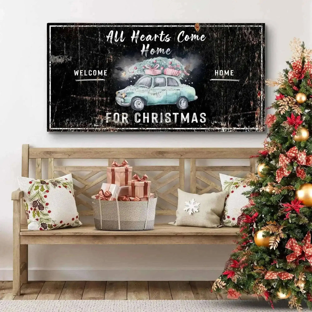 All Hearts Come Home For Christmas Sign Cartsfy Inc.