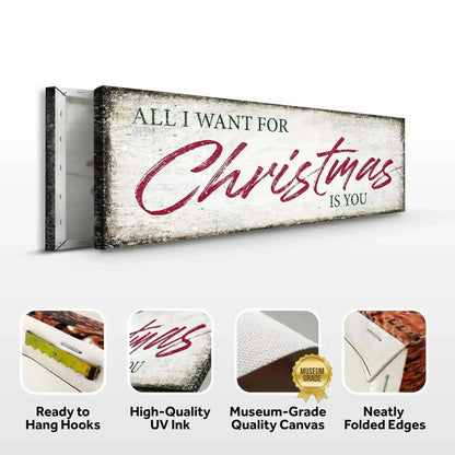 All I Want For Christmas Is You Sign III Cartsfy Inc.
