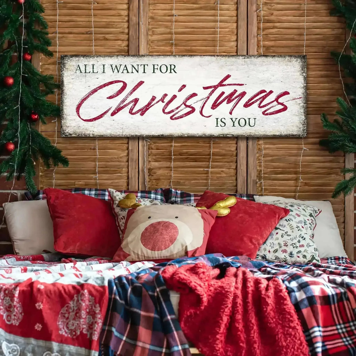 All I Want For Christmas Is You Sign III Cartsfy Inc.