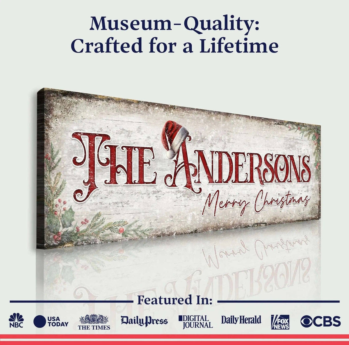 Christmas Family Name Sign II Tailored Canvases 12x36 inch Medium Premium Gallery Wrapped 16x48 inch Large Premium Gallery Wrapped 20x60 inch Extra Large Premium Gallery Wrapped 12x36 inch Medium Premium Gallery Wrapped-16x48 inch Large Premium Gallery Wrapped-20x60 inch Extra Large Premium Gallery Wrapped-