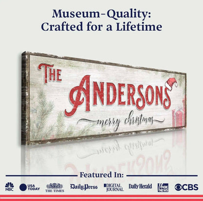 Christmas Family Name Sign V Tailored Canvases 8x24 inch Medium Premium Gallery Wrapped 12x36 inch Medium Premium Gallery Wrapped 16x48 inch Large Premium Gallery Wrapped 8x24 inch Medium Premium Gallery Wrapped-12x36 inch Medium Premium Gallery Wrapped-16x48 inch Large Premium Gallery Wrapped-