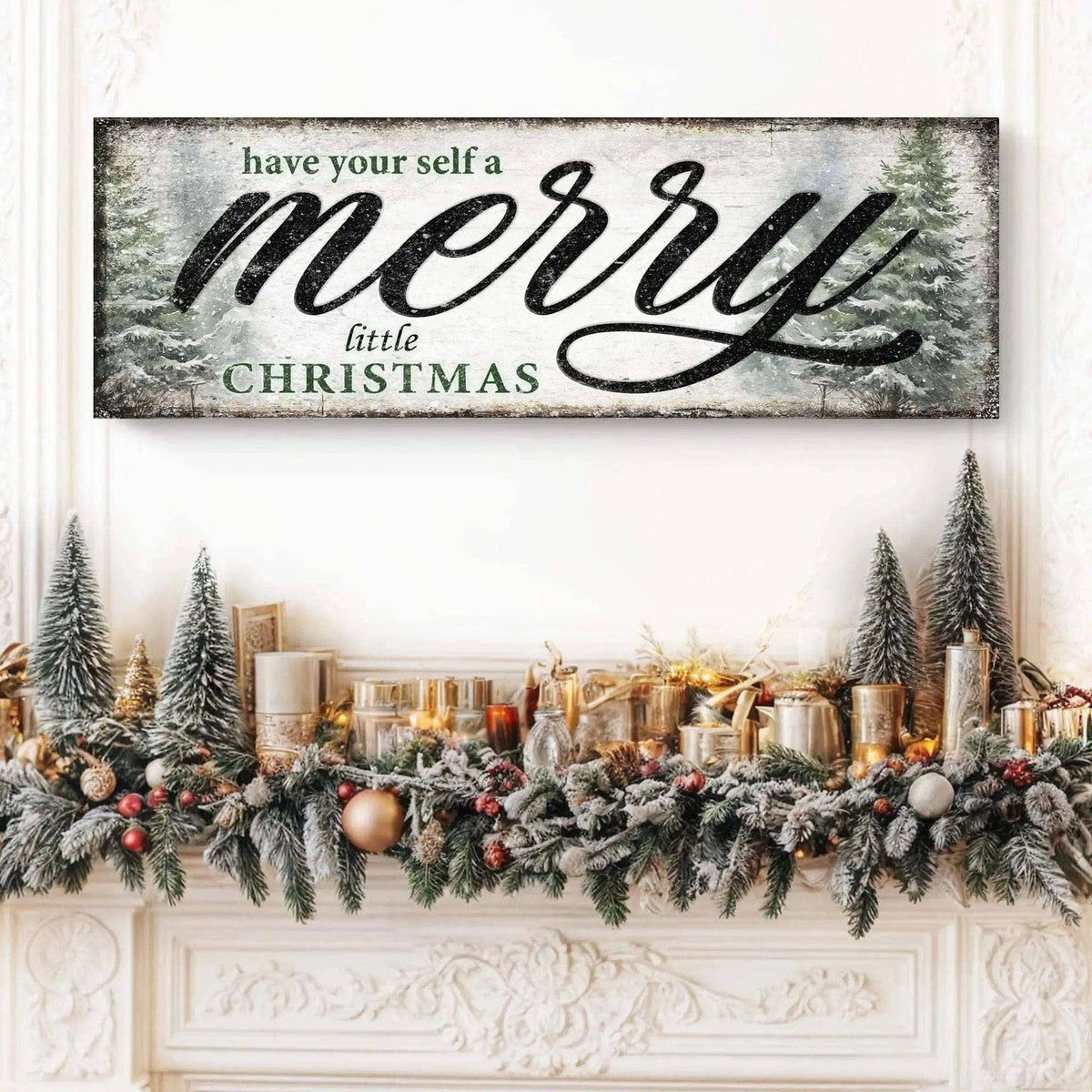 Have Yourself a Merry Little Christmas Sign VII Tailored Canvases 12x36 inch Medium Premium Gallery Wrapped 16x48 inch Large Premium Gallery Wrapped 20x60 inch Extra Large Premium Gallery Wrapped 12x36 inch Medium Premium Gallery Wrapped-16x48 inch Large Premium Gallery Wrapped-20x60 inch Extra Large Premium Gallery Wrapped-
