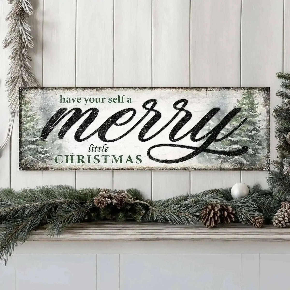 Have Yourself a Merry Little Christmas Sign VII Cartsfy Inc.