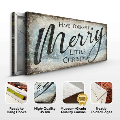 Have Yourself A Merry Little Christmas Sign XI Cartsfy Inc.