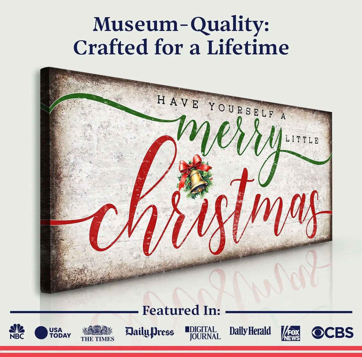 Have Yourself A Merry Little Christmas Sign XII