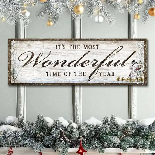 It's The Most Wonderful Time Of The Year Christmas Sign Cartsfy Inc.