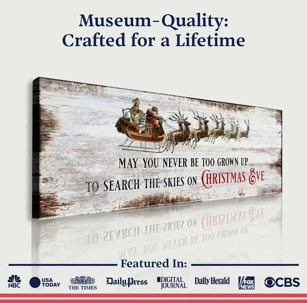 May You Never Be Too Grown Up To Search The Skies On Christmas Eve Sign II Cartsfy Inc.