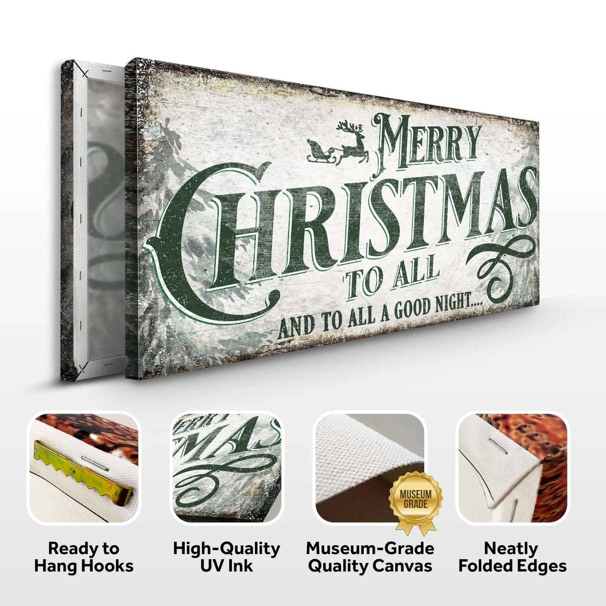 Merry Christmas To All And Goodnight Sign II Tailored Canvases 20x10 inch Medium Premium Gallery Wrapped 48x24 inch Large Premium Gallery Wrapped 60x30 inch Extra Large Premium Gallery Wrapped 20x10 inch Medium Premium Gallery Wrapped-48x24 inch Large Premium Gallery Wrapped-60x30 inch Extra Large Premium Gallery Wrapped-