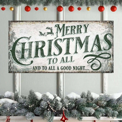 Merry Christmas To All And Goodnight Sign II Tailored Canvases 20x10 inch Medium Premium Gallery Wrapped 48x24 inch Large Premium Gallery Wrapped 60x30 inch Extra Large Premium Gallery Wrapped 20x10 inch Medium Premium Gallery Wrapped-48x24 inch Large Premium Gallery Wrapped-60x30 inch Extra Large Premium Gallery Wrapped-