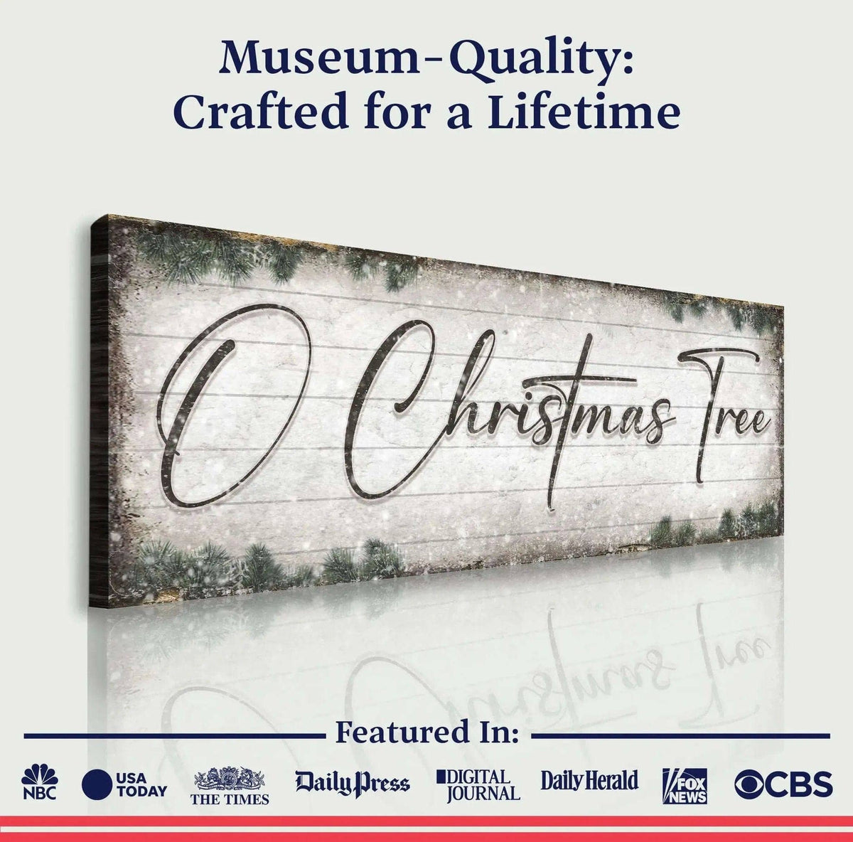 O Christmas Tree, Wood Christmas Sign Tailored Canvases 12x36 inch Medium Premium Gallery Wrapped 16x48 inch Large Premium Gallery Wrapped 20x60 inch Extra Large Premium Gallery Wrapped 12x36 inch Medium Premium Gallery Wrapped-16x48 inch Large Premium Gallery Wrapped-20x60 inch Extra Large Premium Gallery Wrapped-