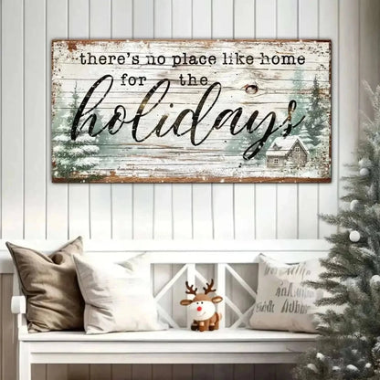 There's No Place Like Home For The Holidays Christmas Sign III Cartsfy Inc.